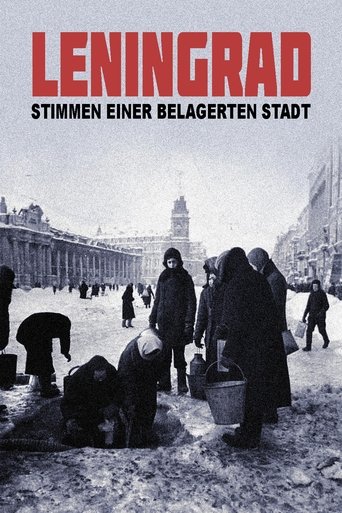 Leningrad. Stimmen einer belagerten Stadt (2024)