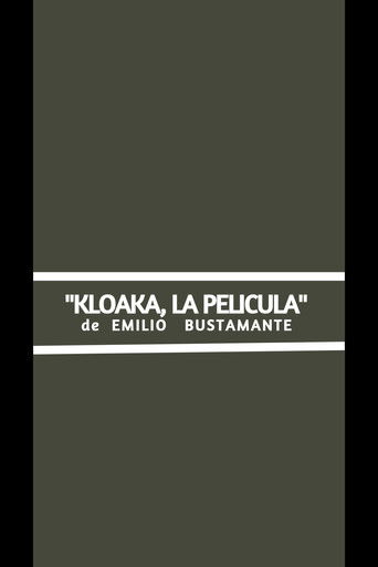 KLOAKA, la película poster