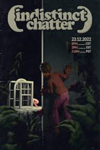 Indistinct Chatter 1 - Have You Ever Seen a Cow? (2022)