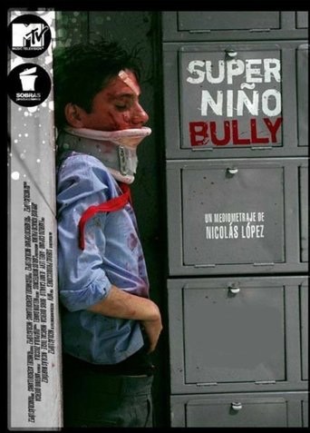 Poster of Súper niño bully