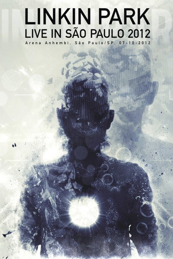 Linkin Park - Live in S&atilde;o Paulo 2012 (2012)