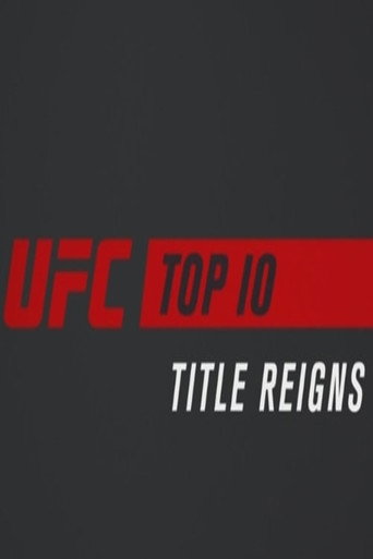UFC Top 10 Title Reigns (2017)