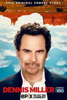Dennis Miller: America 180 (2014)