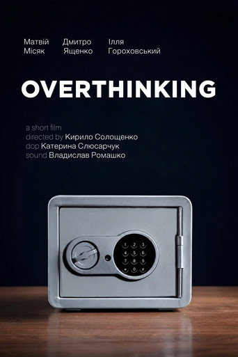 OVERTHINKING