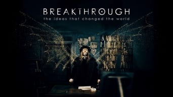 Breakthrough: The Ideas That Changed the World (2019)