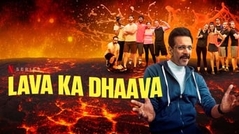 Lava Ka Dhaava (2021- )