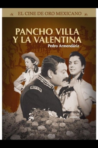 Pancho Villa y la Valentina