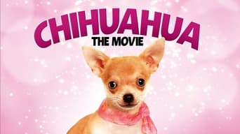 Chihuahua: The Movie (2010)