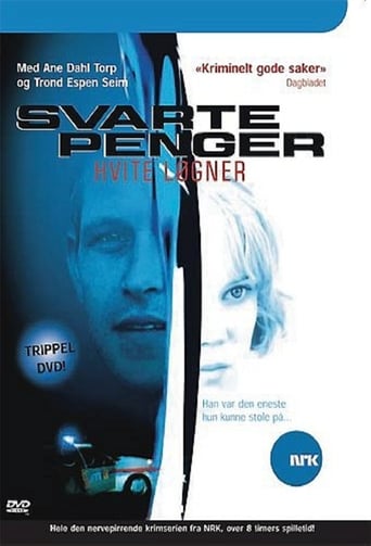 Svarte penger, hvite løgner 2004