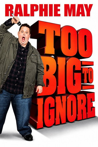 Ralphie May: Too Big to Ignore 포스터