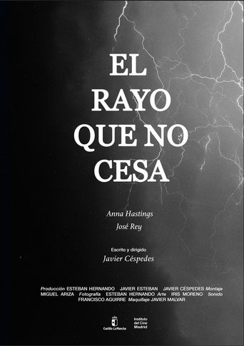 El Rayo Que No Cesa