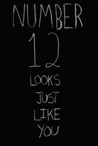 Number 12 Looks Just Like You (2018)