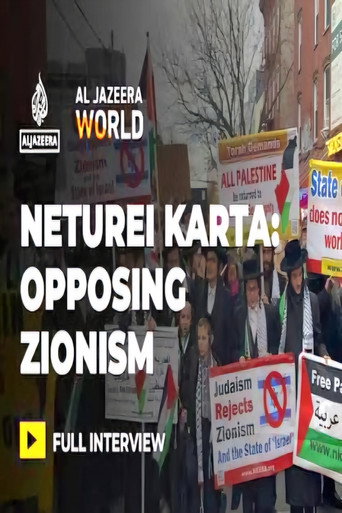 Neturei Karta. Opposing Zionism