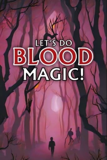 movie poster for Let's Do Blood Magic!