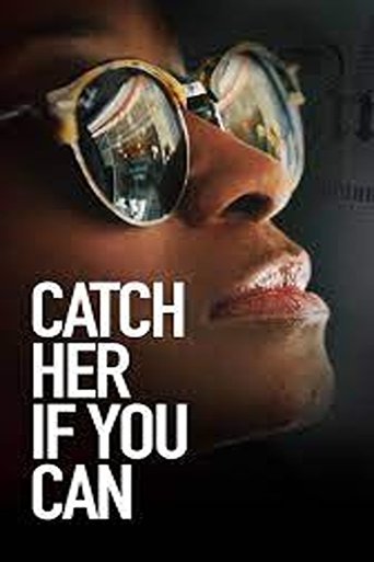 Catch Her if You Can poster