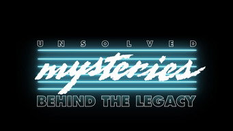 Unsolved Mysteries: Behind the Legacy (2023)