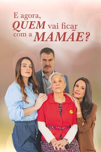 E Agora, Quem Vai Ficar com a Mamãe?