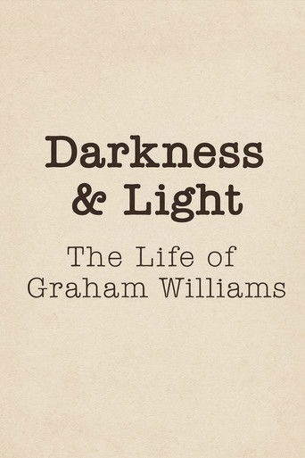 Darkness & Light: The Life of Graham Williams (2024)