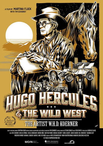 Hugo Hercules and The Wild West - The Artist W.H.D. Koerner (Deutsch)