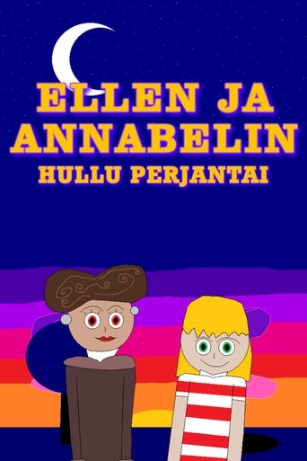 Ellen ja Annabelin hullu perjantai