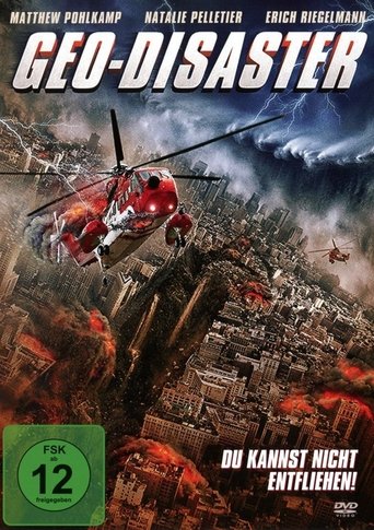 Geo-Disaster - Du kannst nicht entfliehen