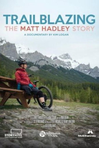 Trailblazing: The Matt Hadley Story poster