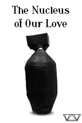 The Nucleus of Our Love (2025)
