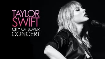 #3 Taylor Swift: City of Lover Concert