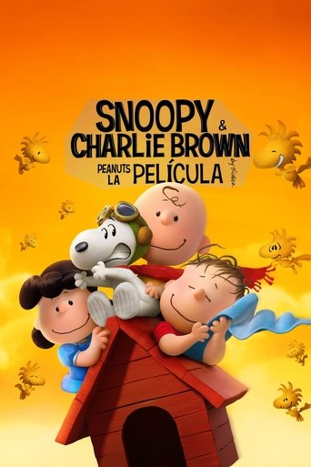 Snoopy & Charlie Brown: Peanuts, la Película Snoopy & Charlie Brown: Peanuts, la Película