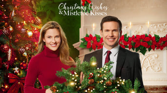 Christmas Wishes and Mistletoe Kisses (2019)