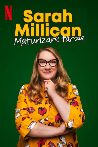 Sarah Millican: Maturizare târzie