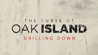 The Curse of Oak Island: Drilling Down (2015- )