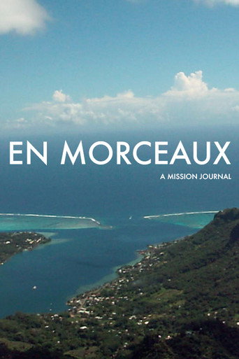 En Morceaux: A Mission Journal (2025)