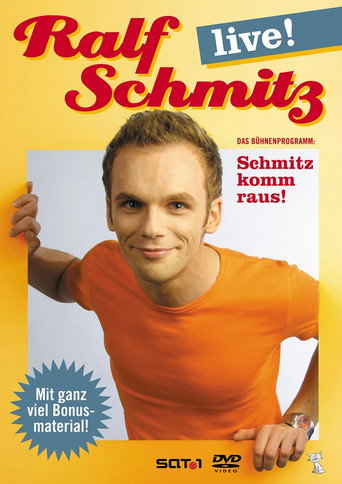 Ralf Schmitz: Schmitz komm raus - Live! (2008)