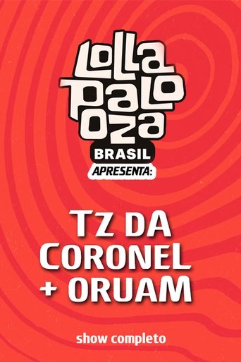 TZ da Coronel + Oruam: Lollapalooza poster
