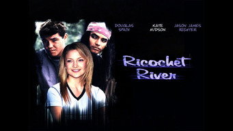 Ricochet River (2001)