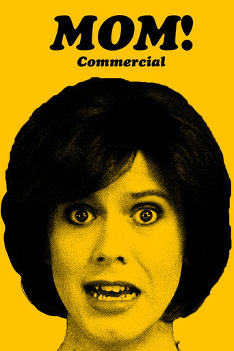 Mom Commercial