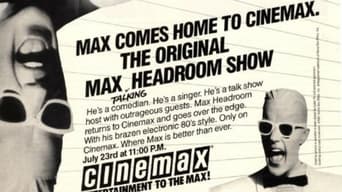 The Original Max Talking Headroom Show (1987- )