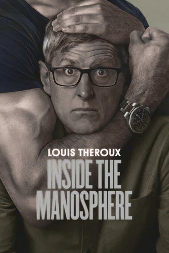 Louis Theroux: Inside the Manosphere
