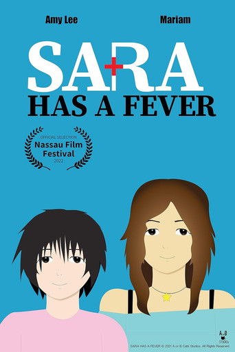 Sara Has A Fever (2022)
