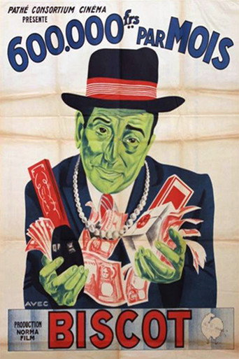 Six cent mille francs par mois