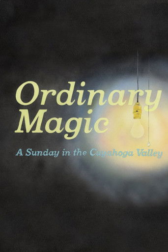 Ordinary Magic: A Sunday in the Cuyahoga Valley (公開年不明年)のポスター画像 - FindKey