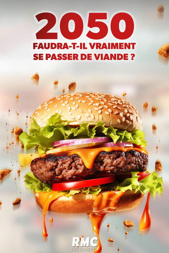 2050, faudra-t-il vraiment se passer de viande ? (2022)