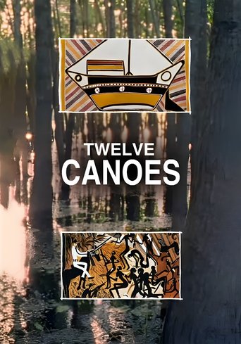 Twelve Canoes (2009)