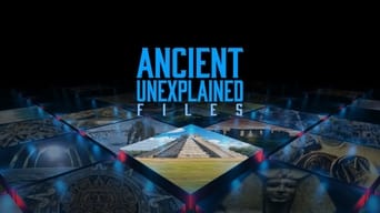 Ancient Unexplained Files (2021- )