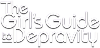The Girl's Guide to Depravity logo