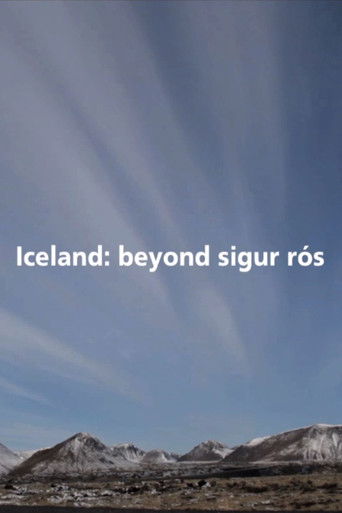 Iceland: Beyond Sigur R&oacute;s (2010)
