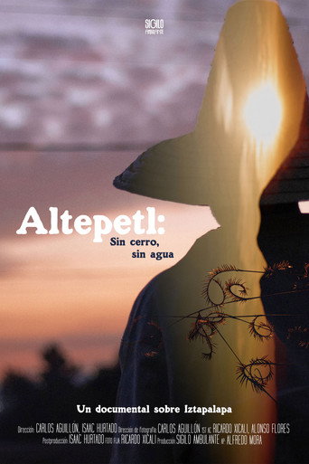 Altepetl: Sin cerro, sin agua (2025)