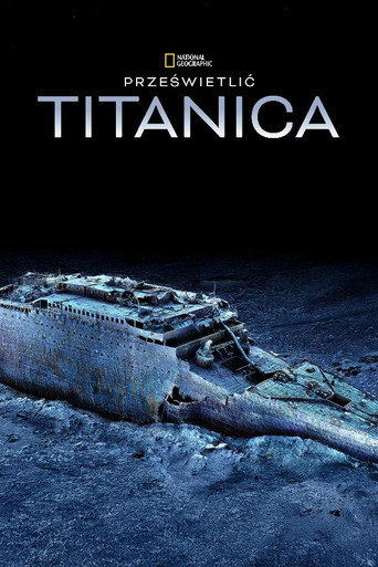 Prześwietlić Titanica — plakat