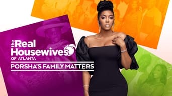 #2 The Real Housewives of Atlanta: Porsha's Family Matters